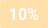 10%